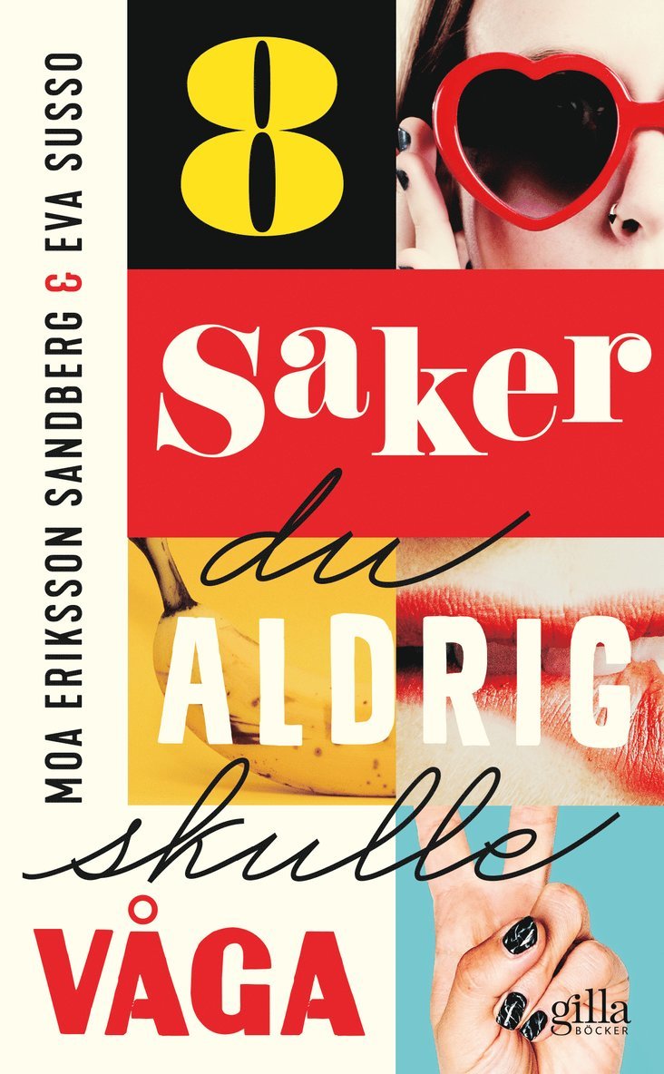 Eva Susso, Moa Eriksson Sandberg - 8 saker du aldrig skulle våga, Pocket