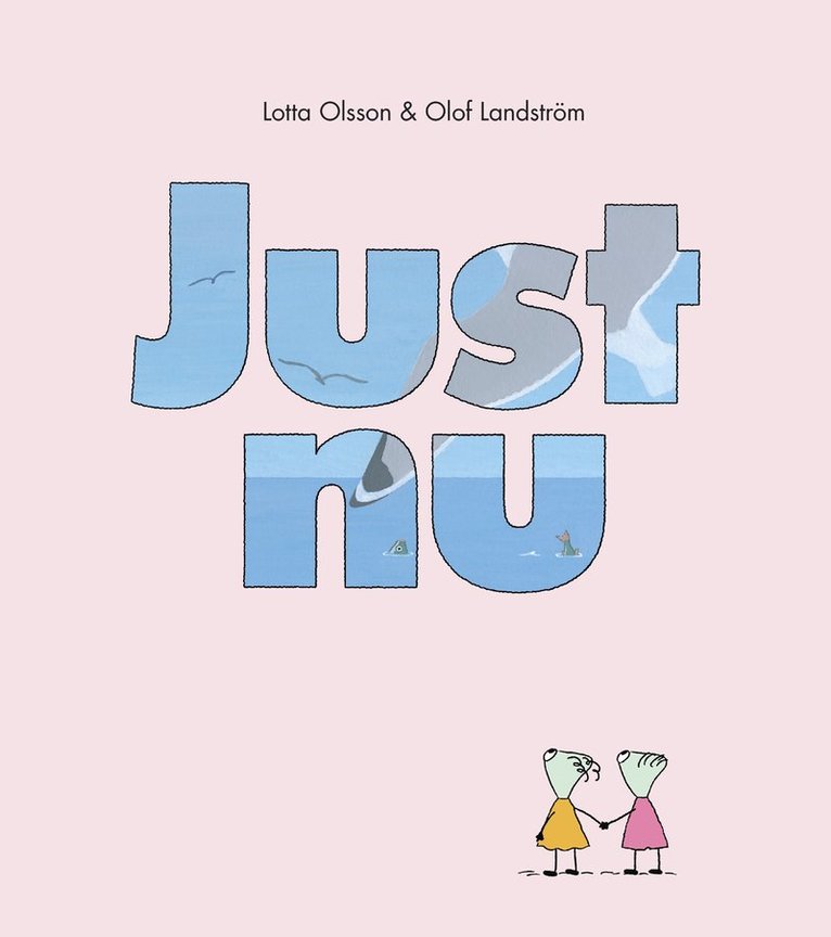 Lotta Olsson - Just nu, Inbunden