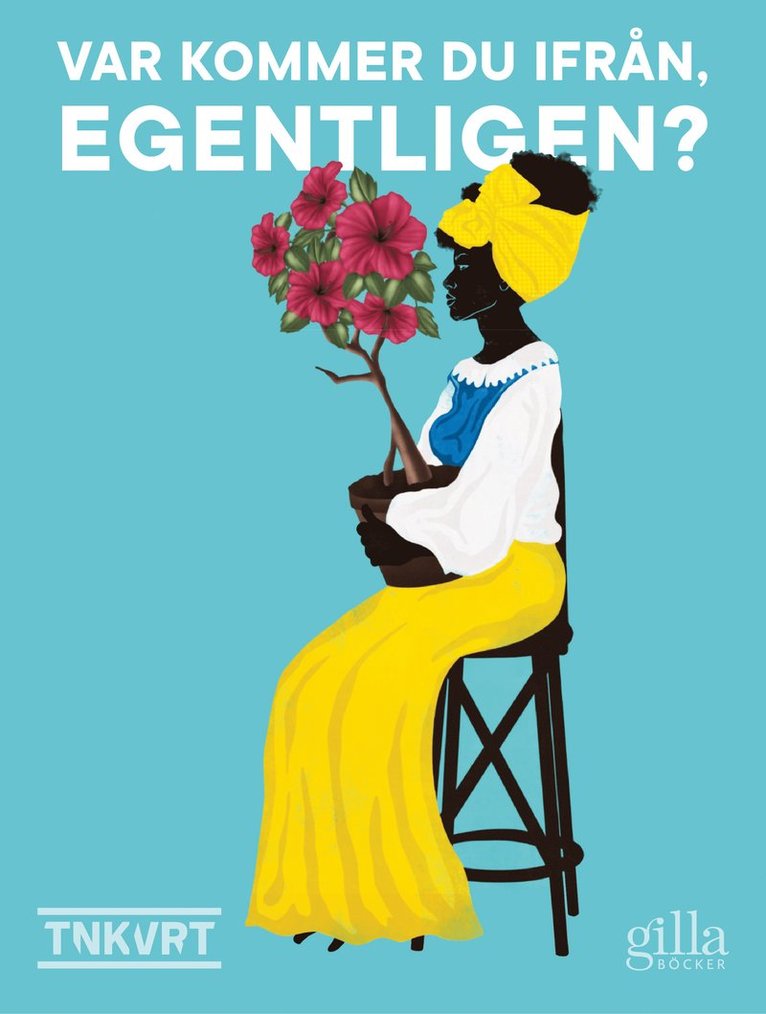 Var kommer du ifrån, egentligen?, Häftad