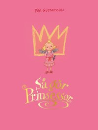bokomslag Så gör prinsessor