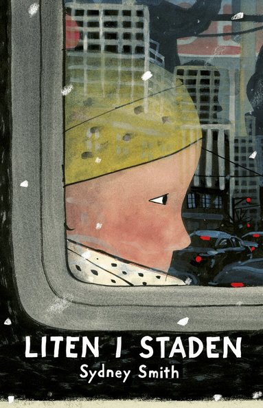 Sydney Smith - Liten i staden, Inbunden