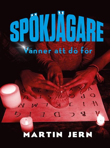 bokomslag Spökjägare. Vänner att dö för