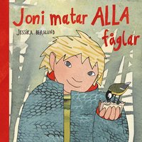 bokomslag Joni matar alla fåglar