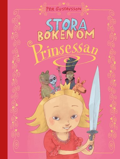 Per Gustavsson - Stora boken om Prinsessan, Inbunden