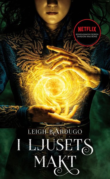 Leigh Bardugo - I ljusets makt, Pocket