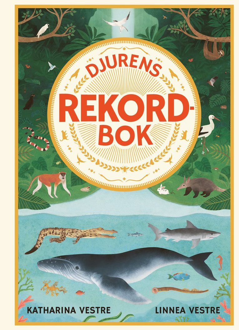 Katharina Vestre, Linnea Vestre - Djurens rekordbok, Inbunden