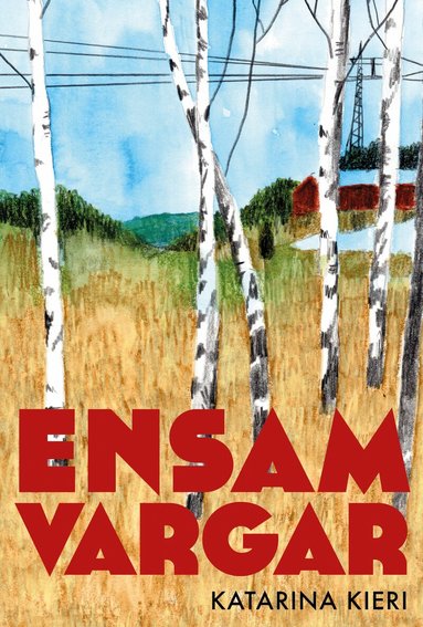 Katarina Kieri - Ensamvargar, Häftad