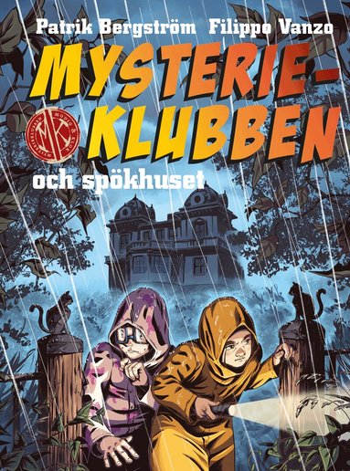 Patrik Bergström - Mysterieklubben och spökhuset, Inbunden