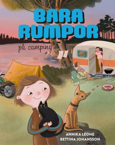 Annika Leone - Bara rumpor på camping, Inbunden