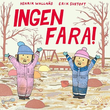 Henrik Wallnäs, Erik Svetoft - Ingen fara, Kartonnage