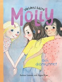 bokomslag Världens bästa Molly och drömrummet