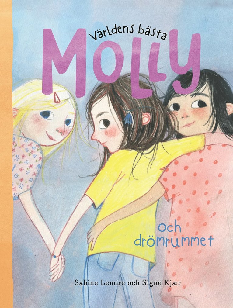 Världens bästa Molly och drömrummet 1