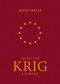 bokomslag Om det var krig i Norden