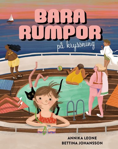 Annika Leone, Bettina Johansson - Bara rumpor på kryssning, Inbunden