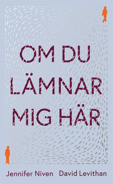 David Levithan, Jennifer Niven - Om du lämnar mig här, Pocket