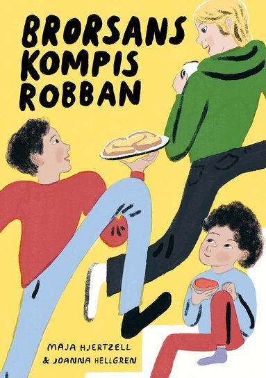 Maja Hjertzell, Joanna Hellgren - Brorsans kompis Robban, Inbunden