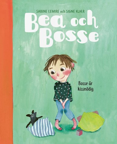 Sabine Lemire, Signe Kjær - Bosse är kissnödig, Inbunden