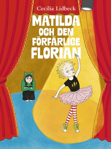Cecilia Lidbeck - Matilda och den förfärlige Florian, Inbunden
