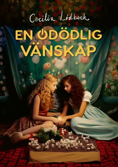 Cecilia Lidbeck - En odödlig vänskap, Inbunden