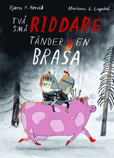 bokomslag Två små riddare tänder en brasa