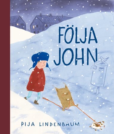 Pija Lindenbaum - Följa John, Inbunden