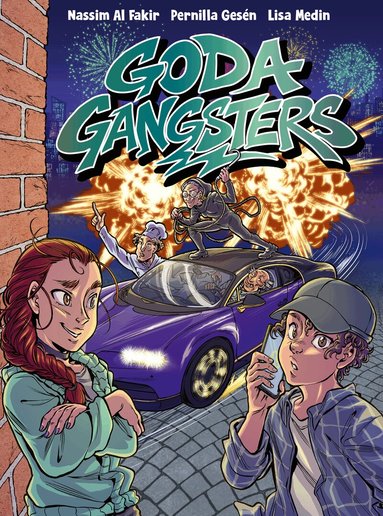Nassim Al Fakir, Pernilla Gesén, Lisa Medin - Goda gangsters, Inbunden