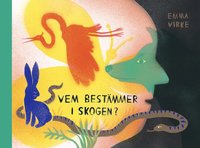 bokomslag Vem bestämmer i skogen?