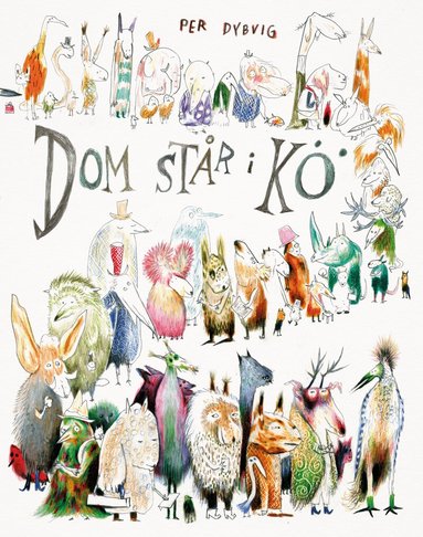 Per Dybvig - Dom står i kö, Inbunden