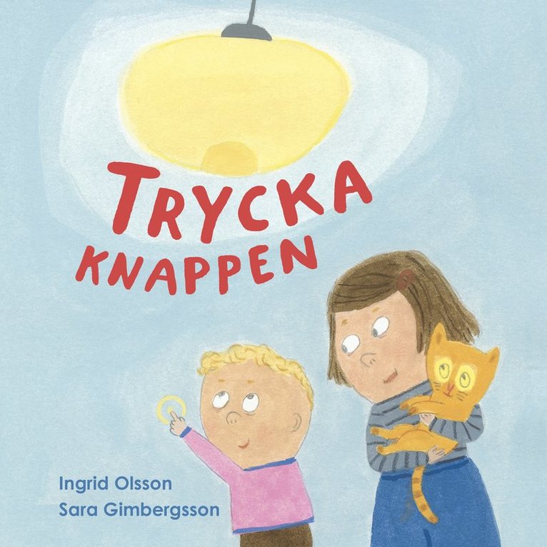 Trycka knappen 1