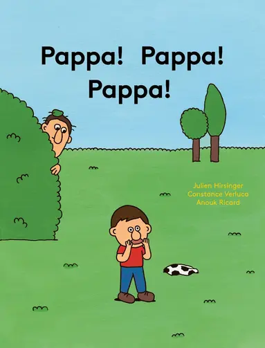 Anouk Ricard, Constance Verluca, Julien Hirsinger - Pappa! Pappa! Pappa!, Kartonnage