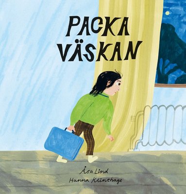 Åsa Lind, Hanna Klinthage - Packa väskan, Inbunden