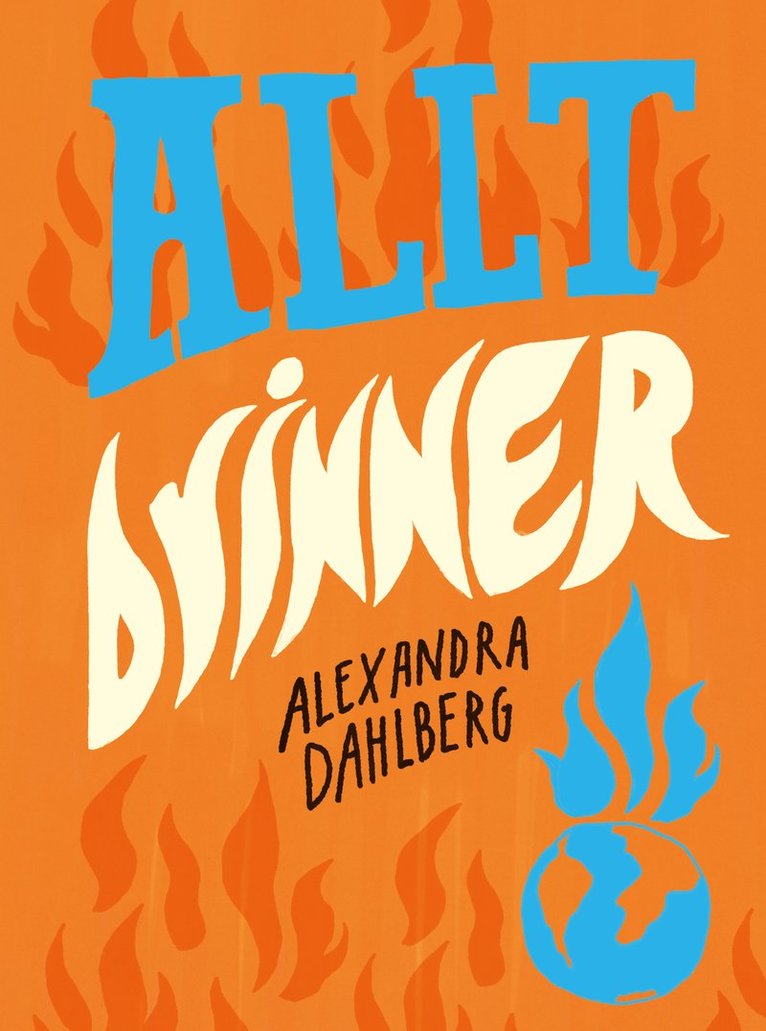 Allt brinner 1