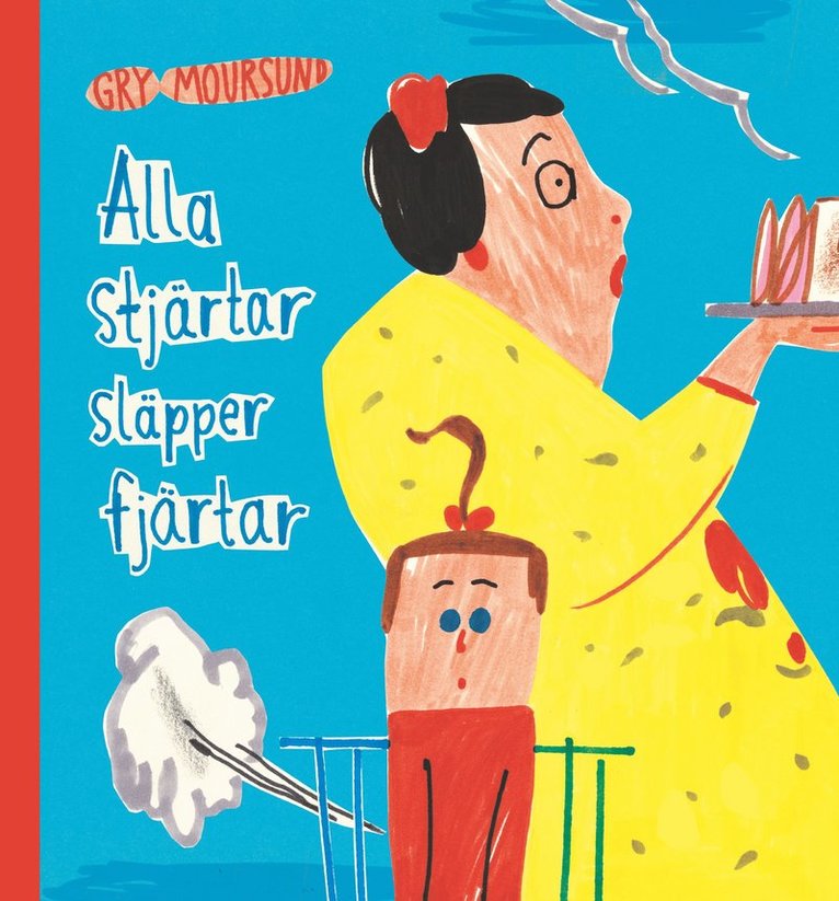 Alla stjärtar släpper fjärtar