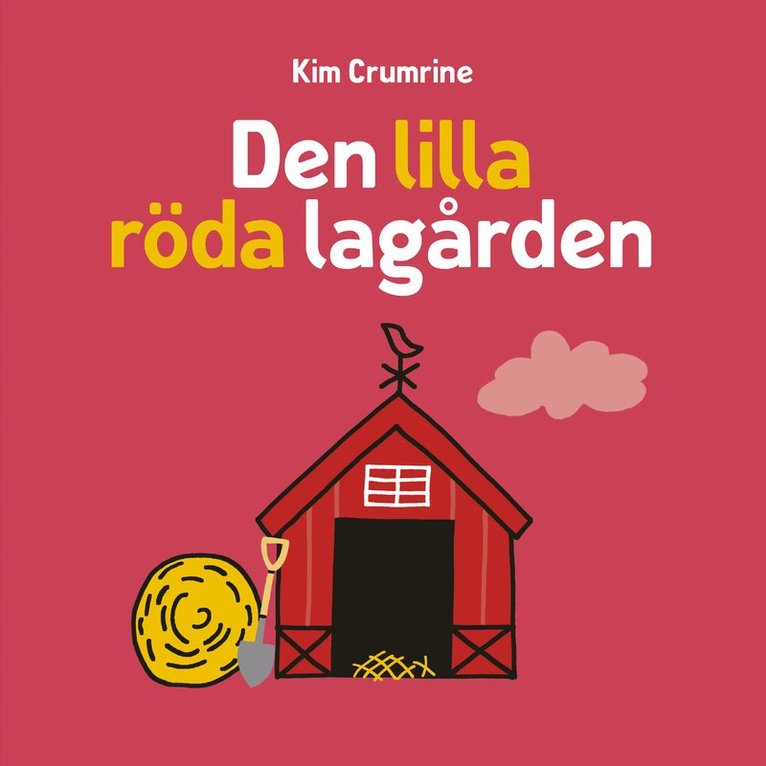 Kim Crumrine - Den lilla röda lagården, Kartonnage