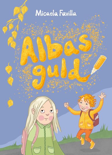 Micaela Favilla - Albas guld, Inbunden