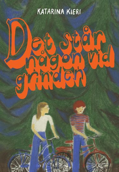Katarina Kieri - Det står någon vid grinden, Inbunden