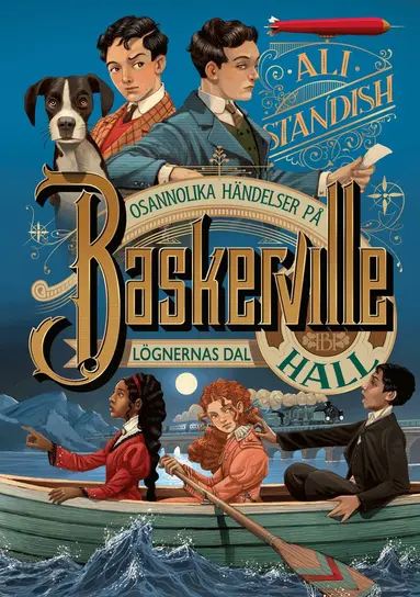 Ali Standish - Osannolika händelser på Baskerville Hall : lögnernas dal, Inbunden