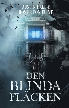 Homer Eon Flint, Austin Hall - Den blinda fläcken, Häftad
