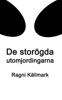 bokomslag De storögda utomjordingarna