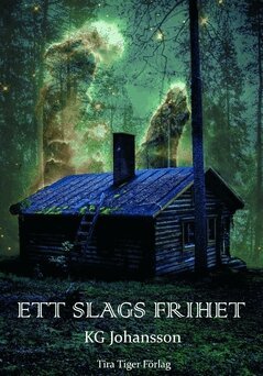 KG Johansson - Ett slags frihet, Häftad