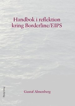 bokomslag Handbok i reflektion kring Borderline/EIPS
