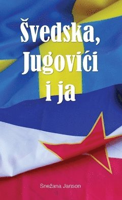 bokomslag ?vedska, Jugovi?i i ja