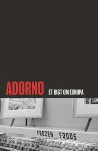 bokomslag Adorno : et digt om Europa