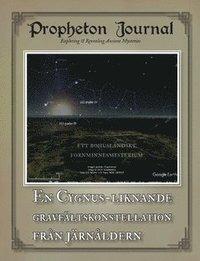 bokomslag Propheton Journal. Vol 1(2019), En Cygnus-liknande gravfältskonstellation från järnåldern