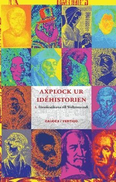 Axplock ur idéhistorien 1, Från försokratikerna till Wollstonecraft 1