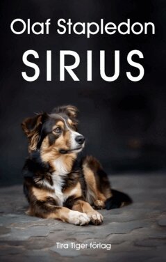 Olaf Stapledon - Sirius : en fantasi om kärlek och konflikt, Häftad