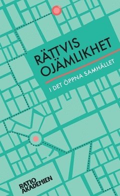 Rättvis ojämlikhet : i det öppna samhället 1