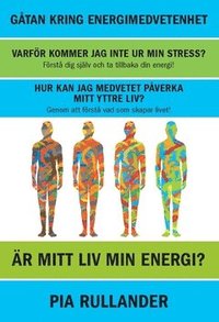 bokomslag Är mitt liv min energi? : gåtan om energimedvetenhet