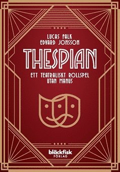 bokomslag Thespian : ett teatraliskt rollspel utan manus