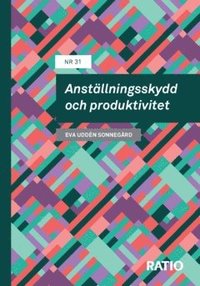 bokomslag Anställningsskydd och produktivitet